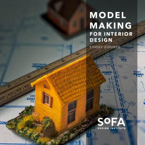 Model Making for Interior Design